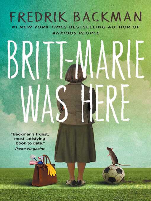 Title details for Britt-Marie Was Here: a Novel by Fredrik Backman - Available